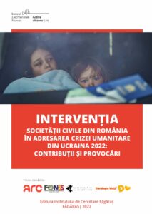 Intervenția societății civile din România în abordarea crizei umanitare din Ucraina 2022: contribuții și provocări